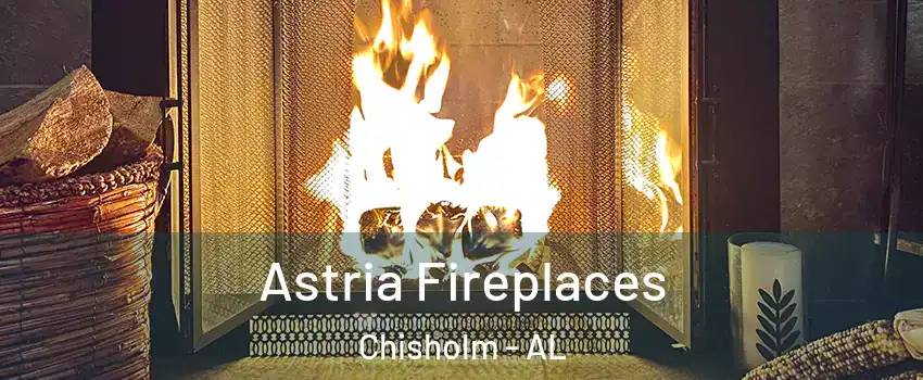 Astria Fireplaces Chisholm - AL
