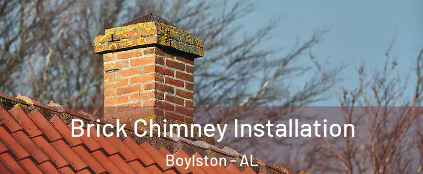 Brick Chimney Installation Boylston - AL