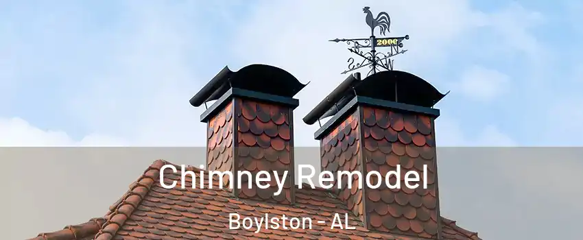 Chimney Remodel Boylston - AL