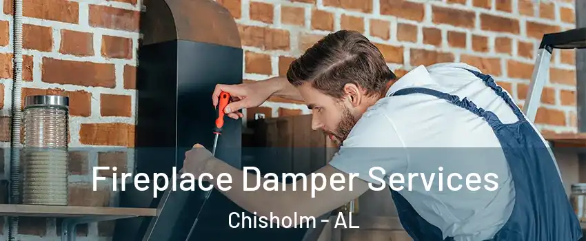 Fireplace Damper Services Chisholm - AL