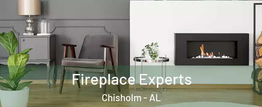 Fireplace Experts Chisholm - AL