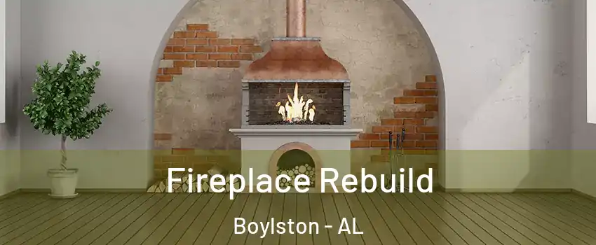 Fireplace Rebuild Boylston - AL