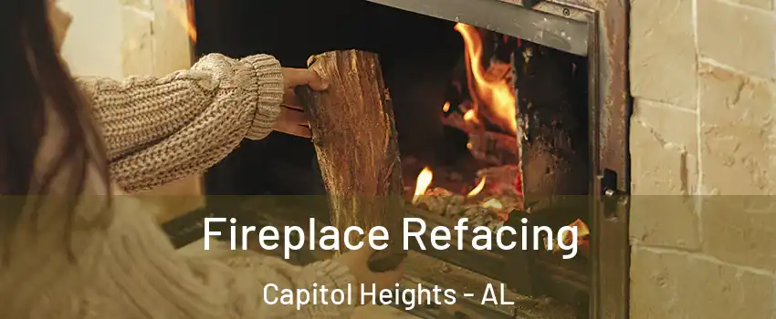 Fireplace Refacing Capitol Heights - AL