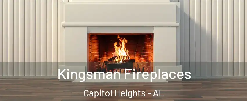 Kingsman Fireplaces Capitol Heights - AL