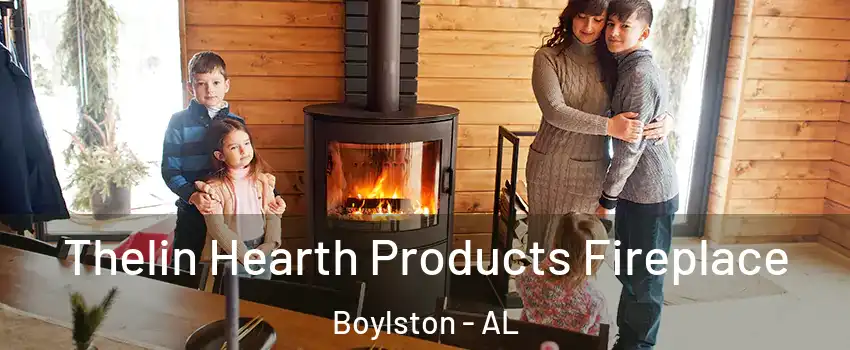 Thelin Hearth Products Fireplace Boylston - AL
